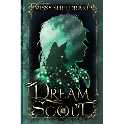 Dream Scout: A Coming of Age Fantasy Adventure