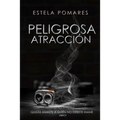 Peligrosa Atracción I