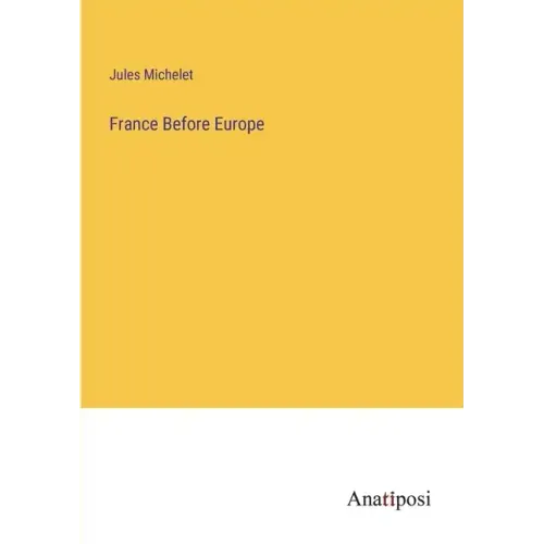 France Before Europe