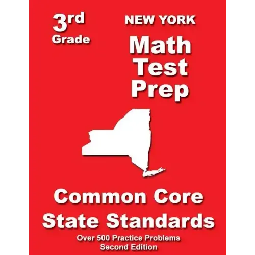 New York 3rd Grade Math Test Prep: Common Core State Standards