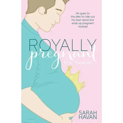 First Trimester: An Mpreg Romance