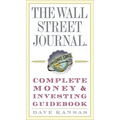 The Wall Street Journal Complete Money and Investing Guidebook