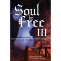 Soul Be Free III: Different Hues of The Blues