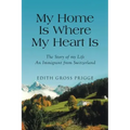 My Home Is Where My Heart Is