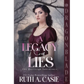 A Legacy of Lies: A Regency Historical Romance