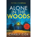 Alone in the Woods
