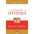Le livre du Lévitique: Guide d'étude