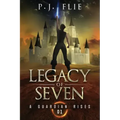 Legacy of Seven: A Guardian Rises