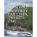Virginia Personal Property Tax Lists, 1780 [1775-1784]: (Accomack and Albemarle Counties)