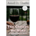 The Choices We Make