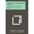 McMurry's Management Clinic: Solutions to Eighty-Nine Management Problems about People