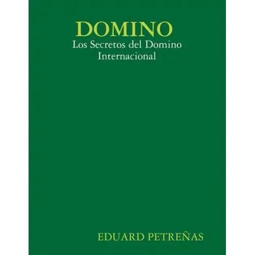 Domino: Los Secretos del Domino Internacional