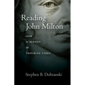 Reading John Milton: How to Persist in Troubled Times