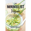 The Minimalist Vegan