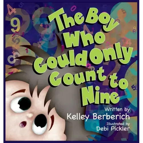 The Boy Who Could Only Count to Nine