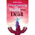 Overcoming the Hand You Were Dealt