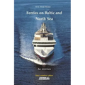 Ferries on Baltic and North Sea: An overview / Third actualized edition