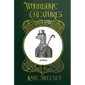 Worrisome Creatures: Poems