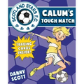 Calum's Tough Match