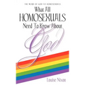 What All Homosexuals Need To Know About God