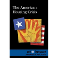 The American Housing Crisis