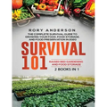 Survival 101 Raised Bed Gardening AND Food Storage: The Complete Survival Guide To Growing Your Own Food, Food Storage And Food Preservation in 2020