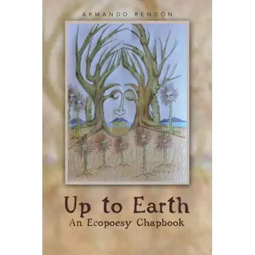 Up to Earth: An Ecopoesy Chapbook