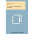 Deep River: An Interpretation of Negro Spirituals