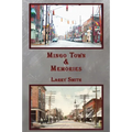 Mingo Town & Memories