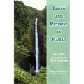 Living and Retiring in Hawaii: The 50th State in the 21st Century