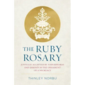 The Ruby Rosary: Joyfully Accepted by Vidyadharas and Dakinis as the Ornament of a Necklace
