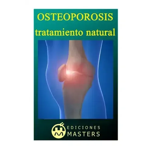 Osteoporosis: Tratamiento natural