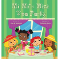 Mi Mi's Mini Tea Party