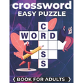 Crossword Easy Puzzle Book For Adults: Cross Words Activity Puzzlebook