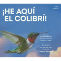 ¡He Aquí El Colibrí!