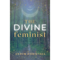 The Divine Feminist