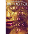 Careful What You Click for