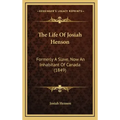 The Life of Josiah Henson: Formerly a Slave, Now an Inhabitant of Canada (1849)