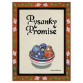Pysanky Promise