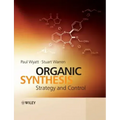 Organic Synthesis: Strategy and Control