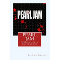 Pearl Jam: The Origins of a Supergroup