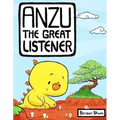 Anzu the Great Listener