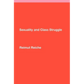 Sexuality and Class Struggle