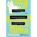 Disappear Doppelgänger Disappear