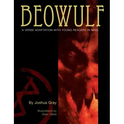 Beowulf: A Verse Translation With Young Readers In Mind