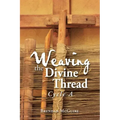 Weaving the Divine Thread: Cycle A