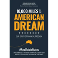 10,000 Miles to the American Dream: Our Story of Financial Freedom