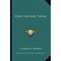 How Lawyers Think