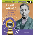 Lewis Latimer: The Man Behind a Better Light Bulb