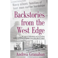 Backstories from the West Edge: 40 years of Adventures and Journalism on Northern California's Coast [aka QuirkUtopia]